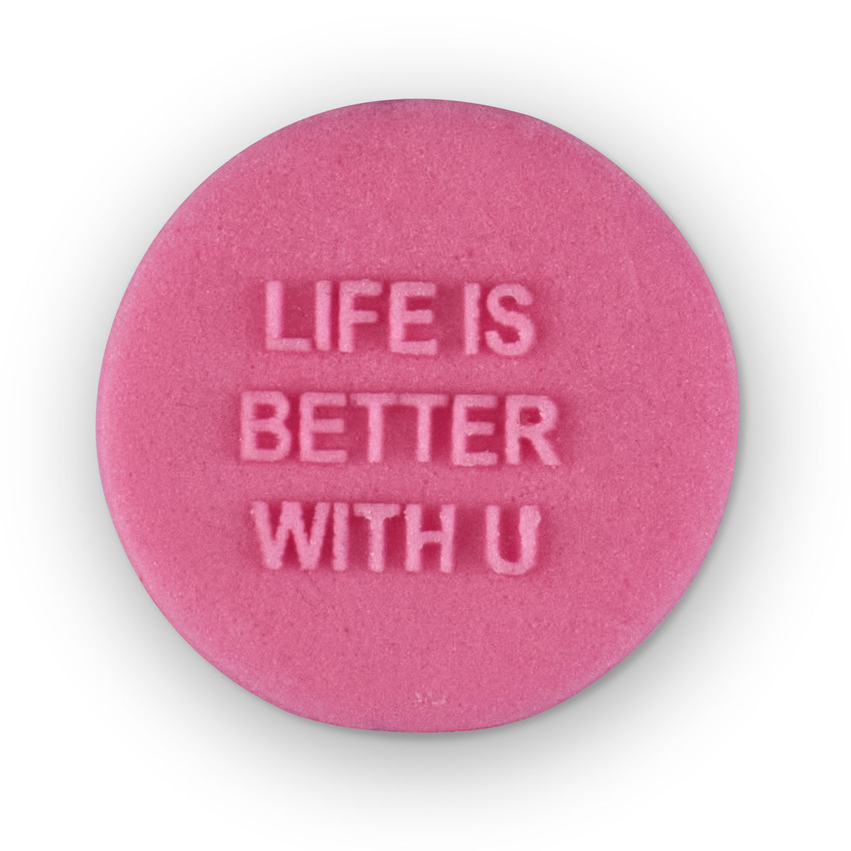 Life Is Better With You Mini Message